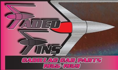 Faded Fins Cadillac Parts